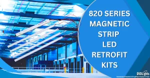 820 Series Magnetic Strip LED Retrofit Kits - feat image