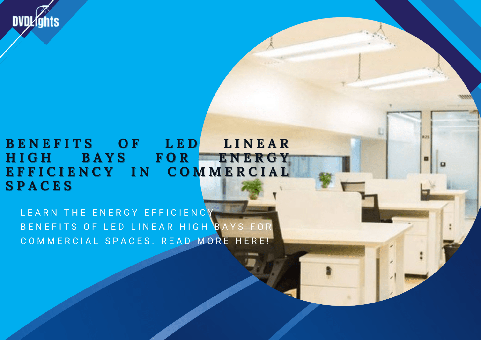 Benefits of Led linear high bays