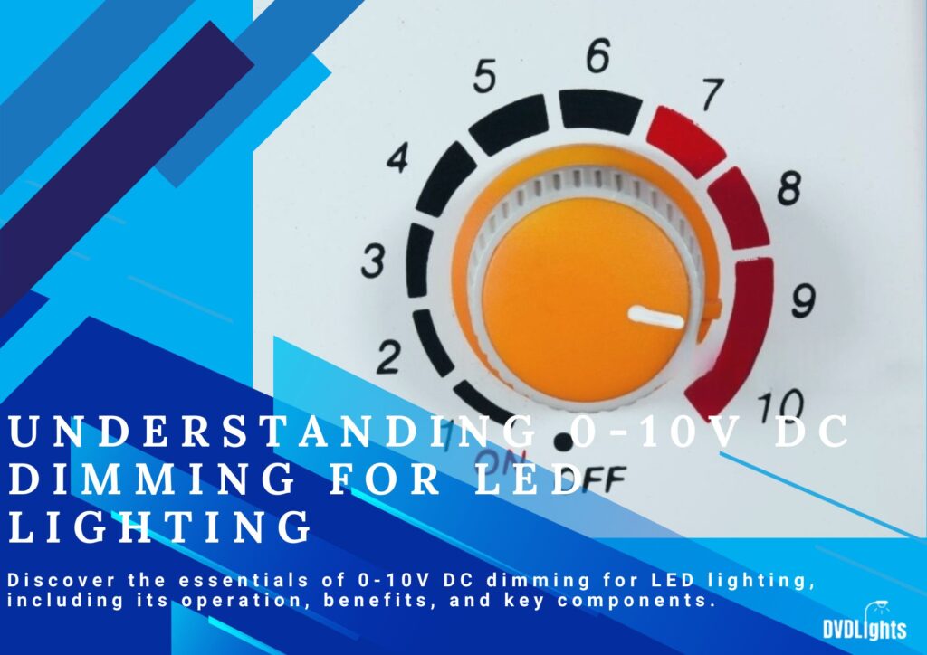 0-10V DC Dimming for LED Lighting