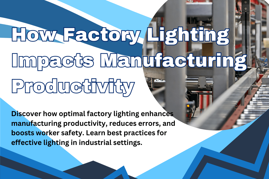 Factory Lighting